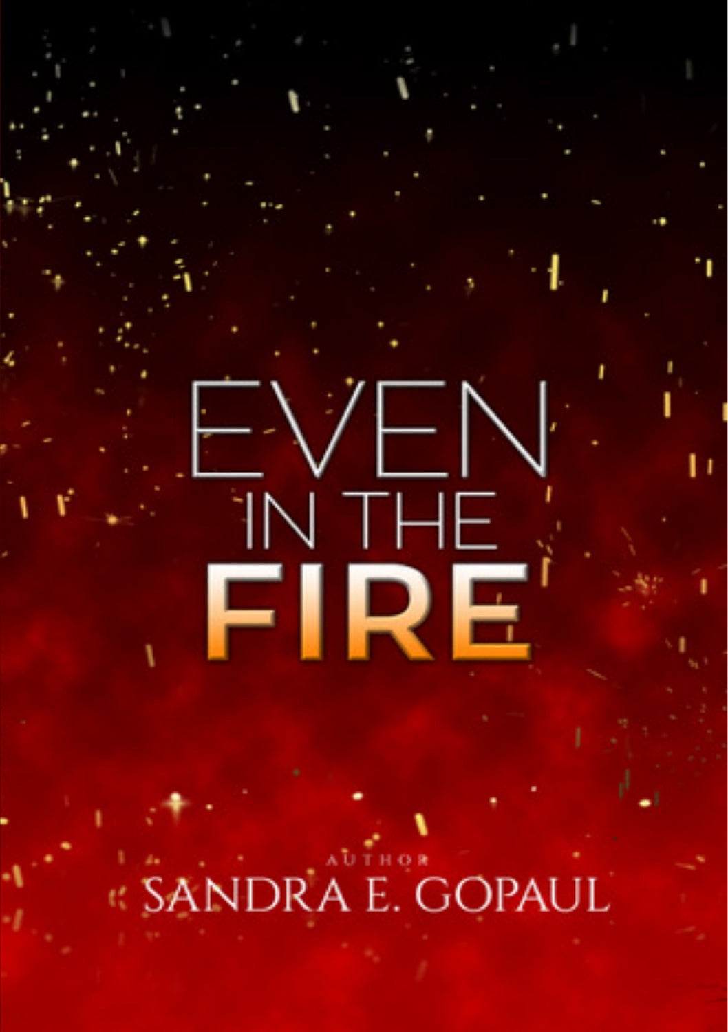 Even in the Fire (eBook)