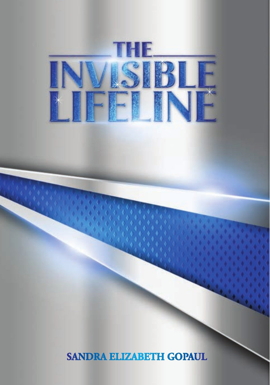 The Invisible Lifeline (eBook)