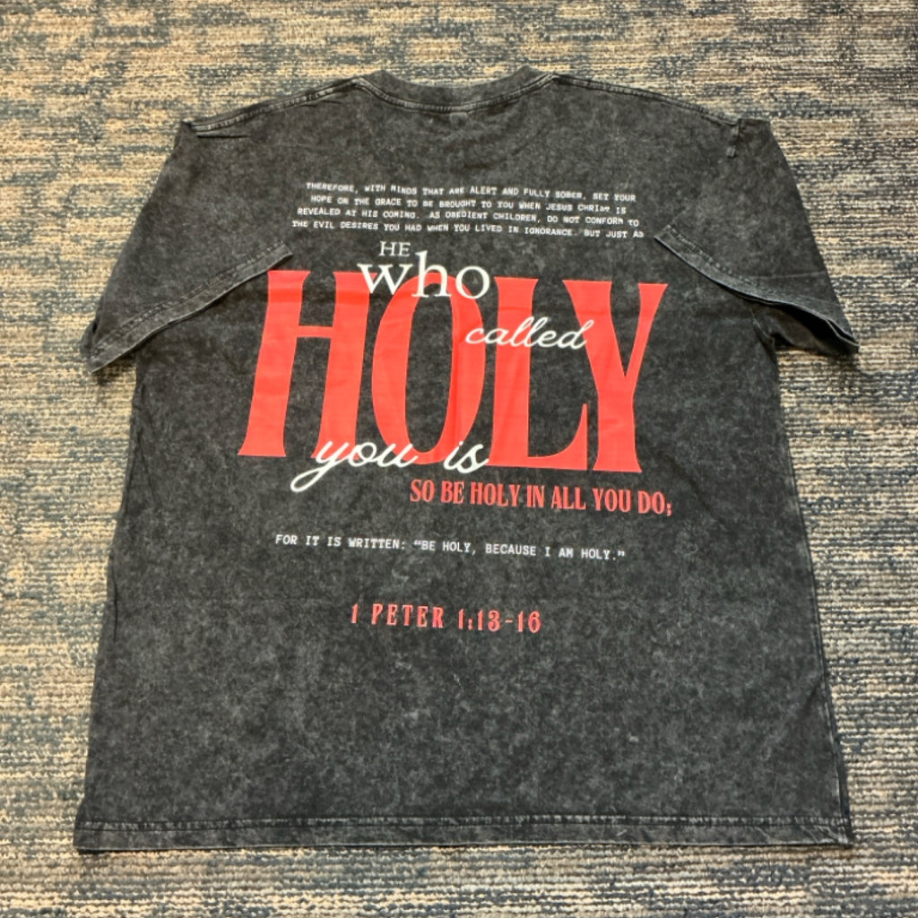 T-Shirt - He who called you is holy - Acid wash black