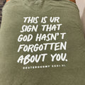 T-shirt - this is your sign - green