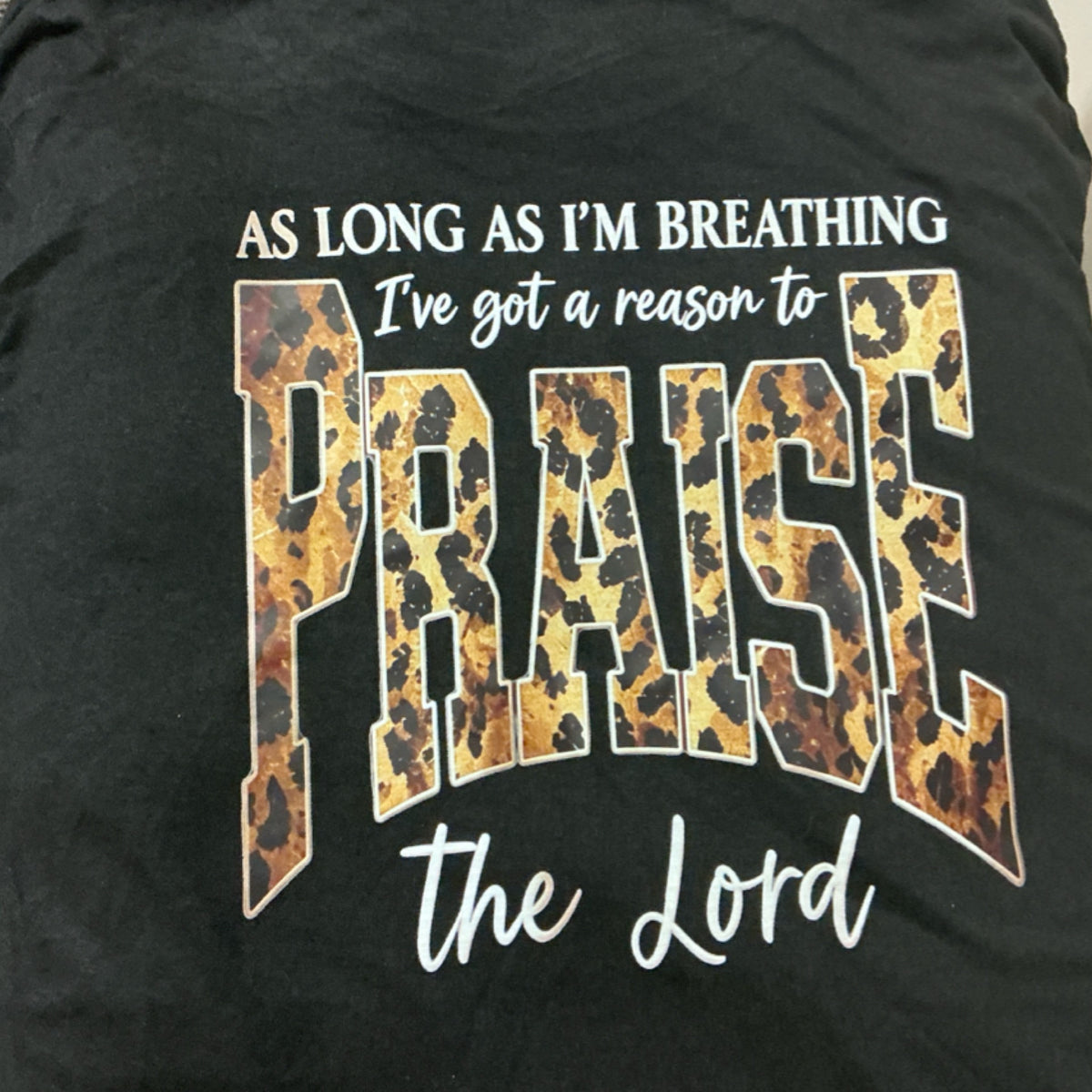 T-shirt - as long as I’m breathing - praise in leopard print