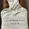 Hoodie - white - Faith over fear