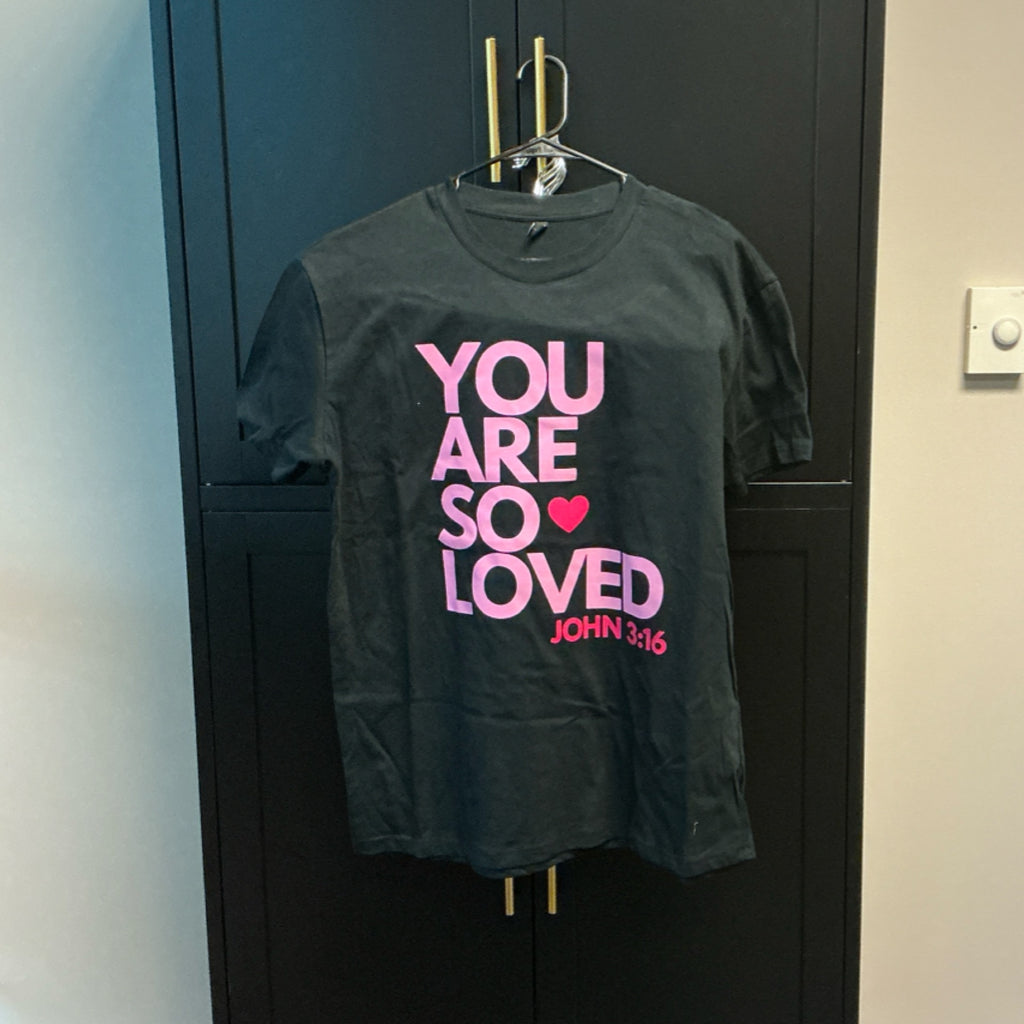 T-shirt - You are so loved