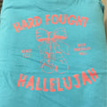 T-shirt Hard fought hallelujah - light blue