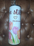 Be Still & Know 20oz Tumbler