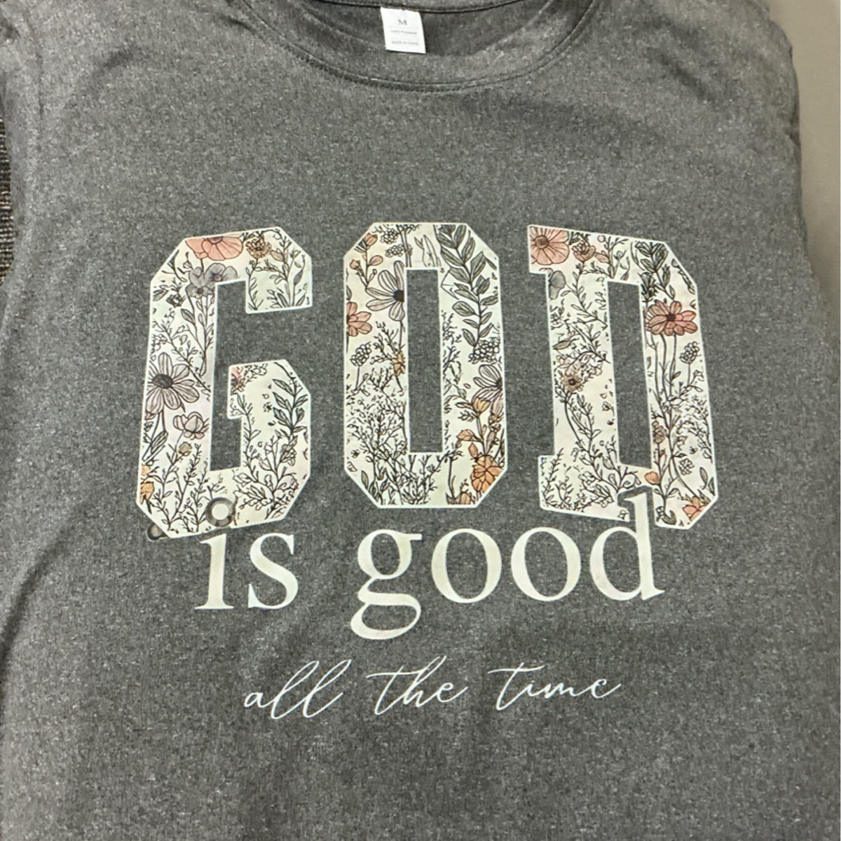 T-shirt God Is good all the time - grey