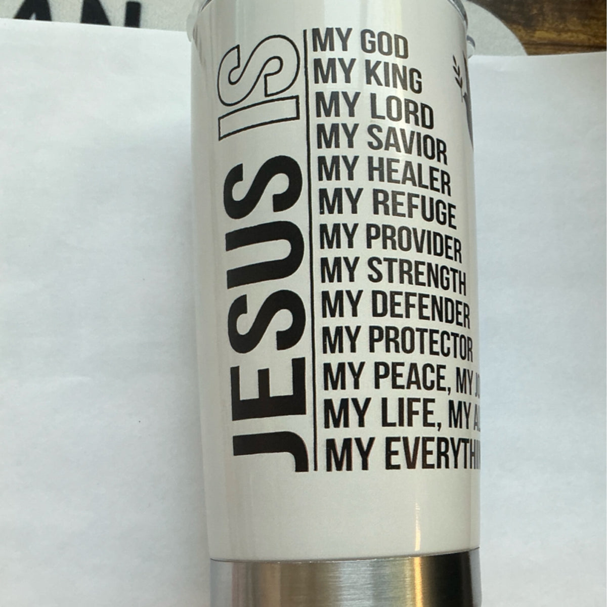 Tumbler - Jesus is my….
