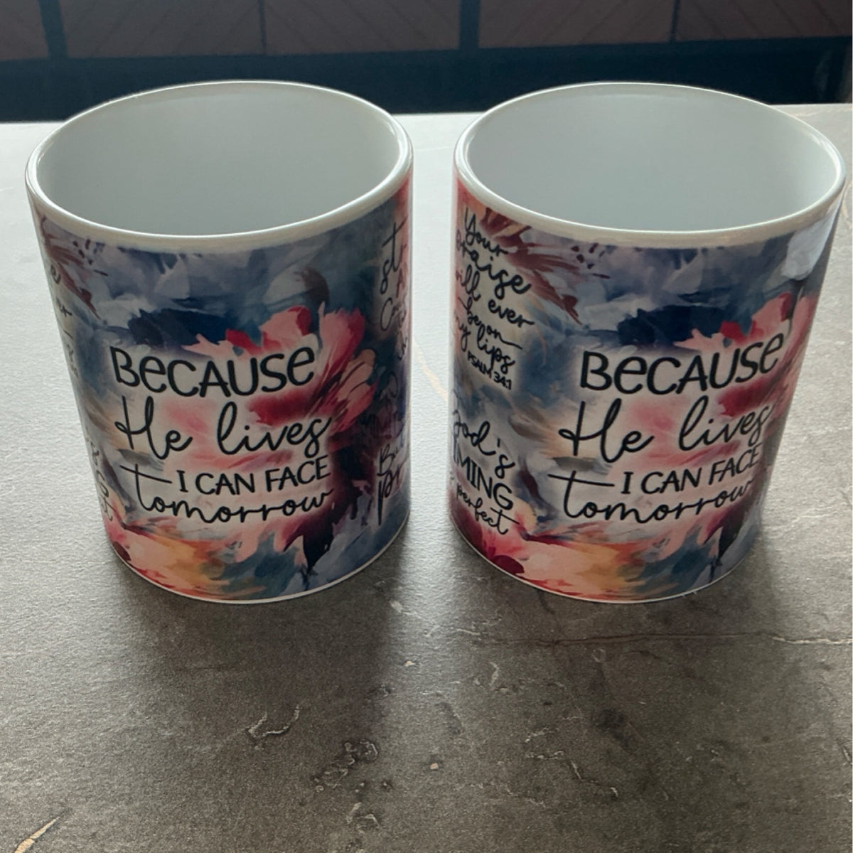 Mug - Because he lives I can face tomorrow