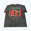 T-Shirt - He who called you is holy - Acid wash black