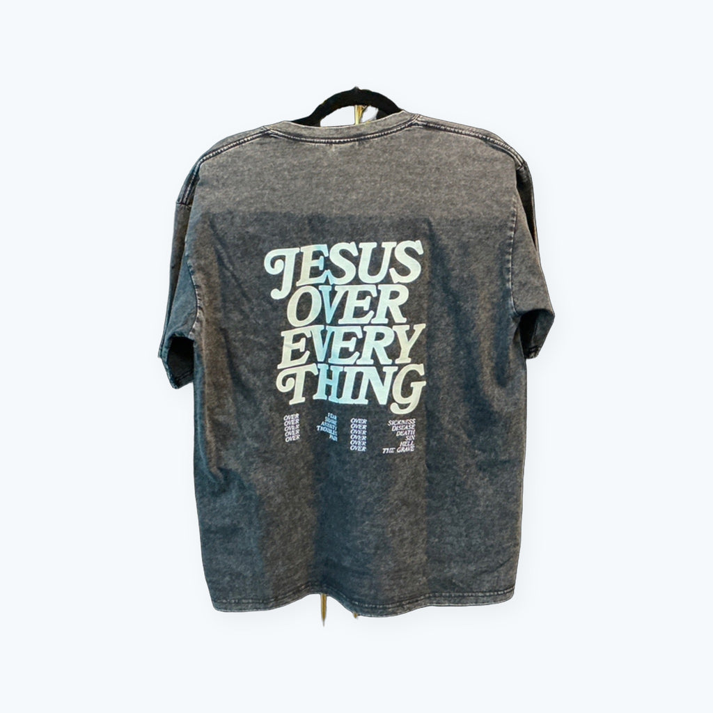 T-shirt - Jesus over every thing