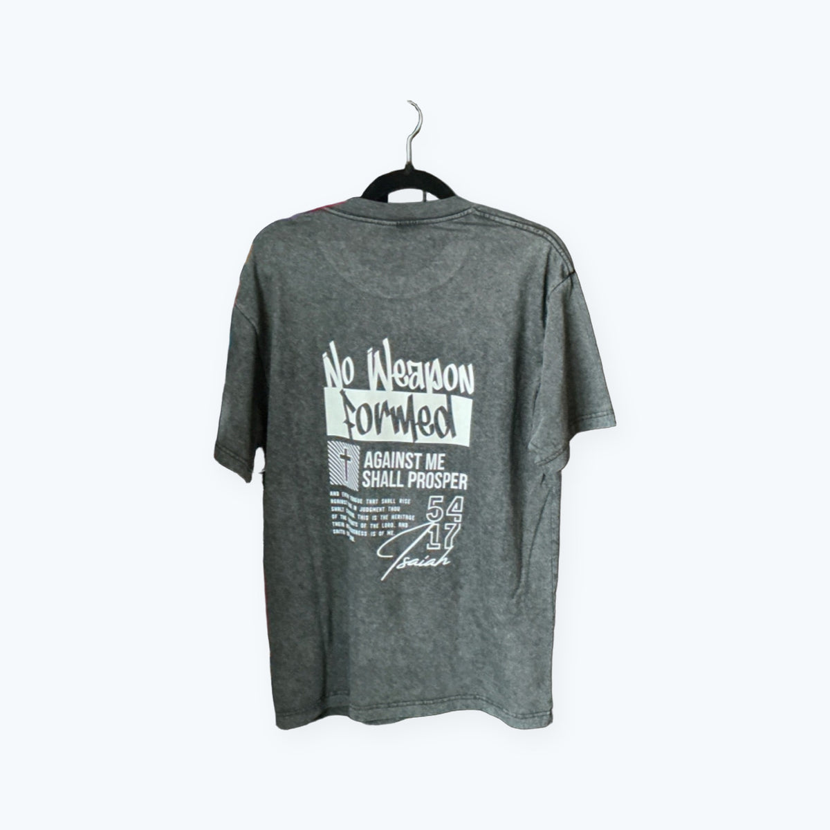 T-shirt - No weapon formed against me shall prosper - Acid wash black